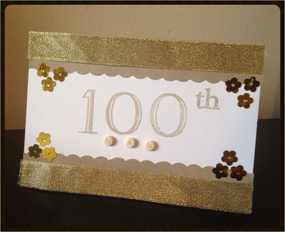 100th Birthday Card Ideas Homemade 100th Birthday Card Birthday and Other Cards