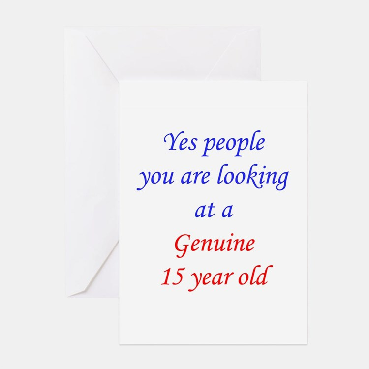 15 Year Old Birthday Card 15 Year Old Birthday Greeting Cards Card Ideas Sayings