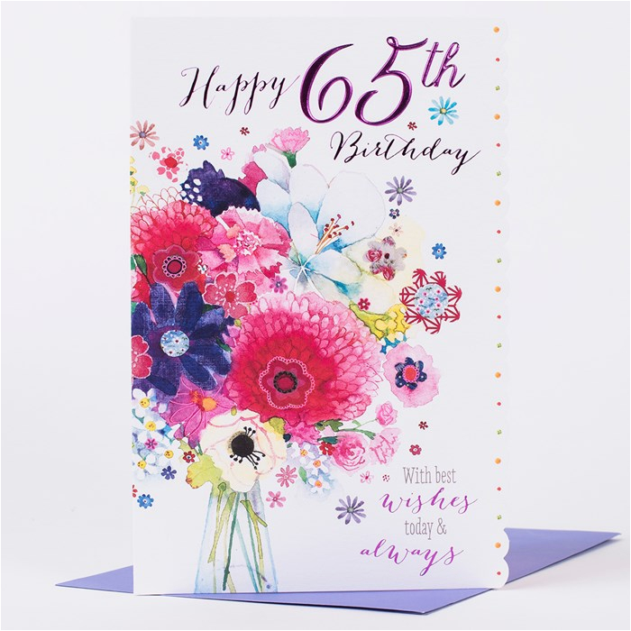 65th Birthday Flowers 65th Birthday Card Bunch Of Flowers Only 99p