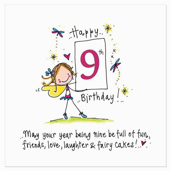 9 Year Old Birthday Card Sayings Happy 9th Birthday May Your Year Being Nine Be Full Of
