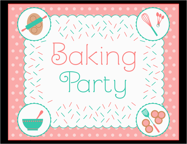 Baking Birthday Party Invitations Free Free Baking Party Printables From Printabelle Catch My Party