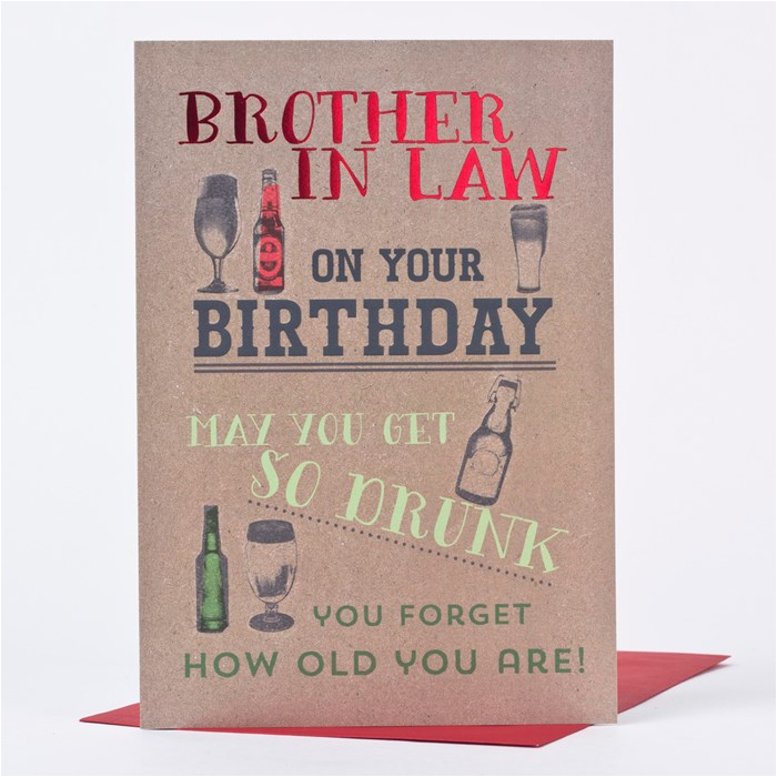 Birthday Cards for Brother In Law Free Birthday Card Brother In Law forget Your Age Only 89p