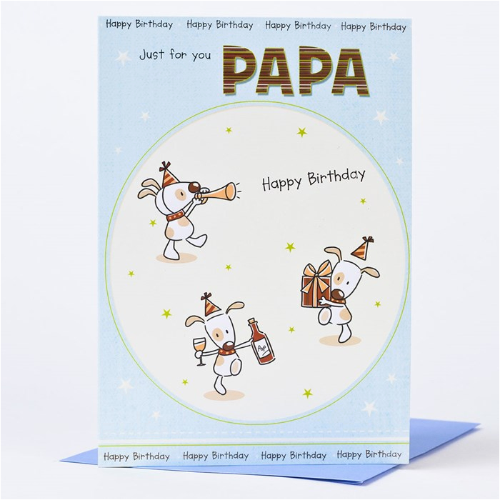 Birthday Cards for Papa Birthday Card Just for You Papa Only 59p