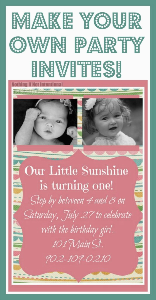 Birthday Invitations with Photo Make Your Own Make Your Own Invitations so Cute Easy and Frugal