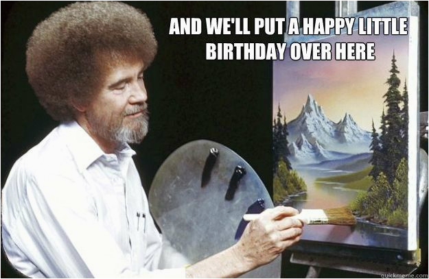 Bob Ross Birthday Card 17 Best Images About Celebration Cards On Pinterest Bob Ross Birthday Card 17 Best Images About Celebration Cards On Pinterest