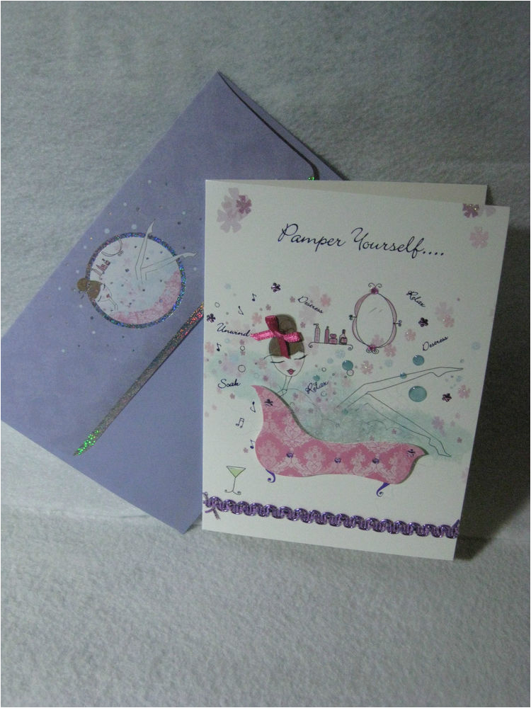 Burgoyne Birthday Cards Burgoyne Handmade Pamper Yourself Birthday Greeting Card