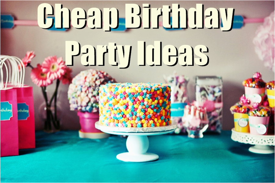 Cheap 50th Birthday Decorations 7 Cheap Birthday Party Ideas for Low Budgets Birthday