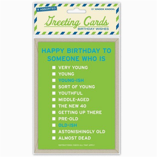 Clever Birthday Card Sayings Clever Birthday Quotes Birthday Quotes