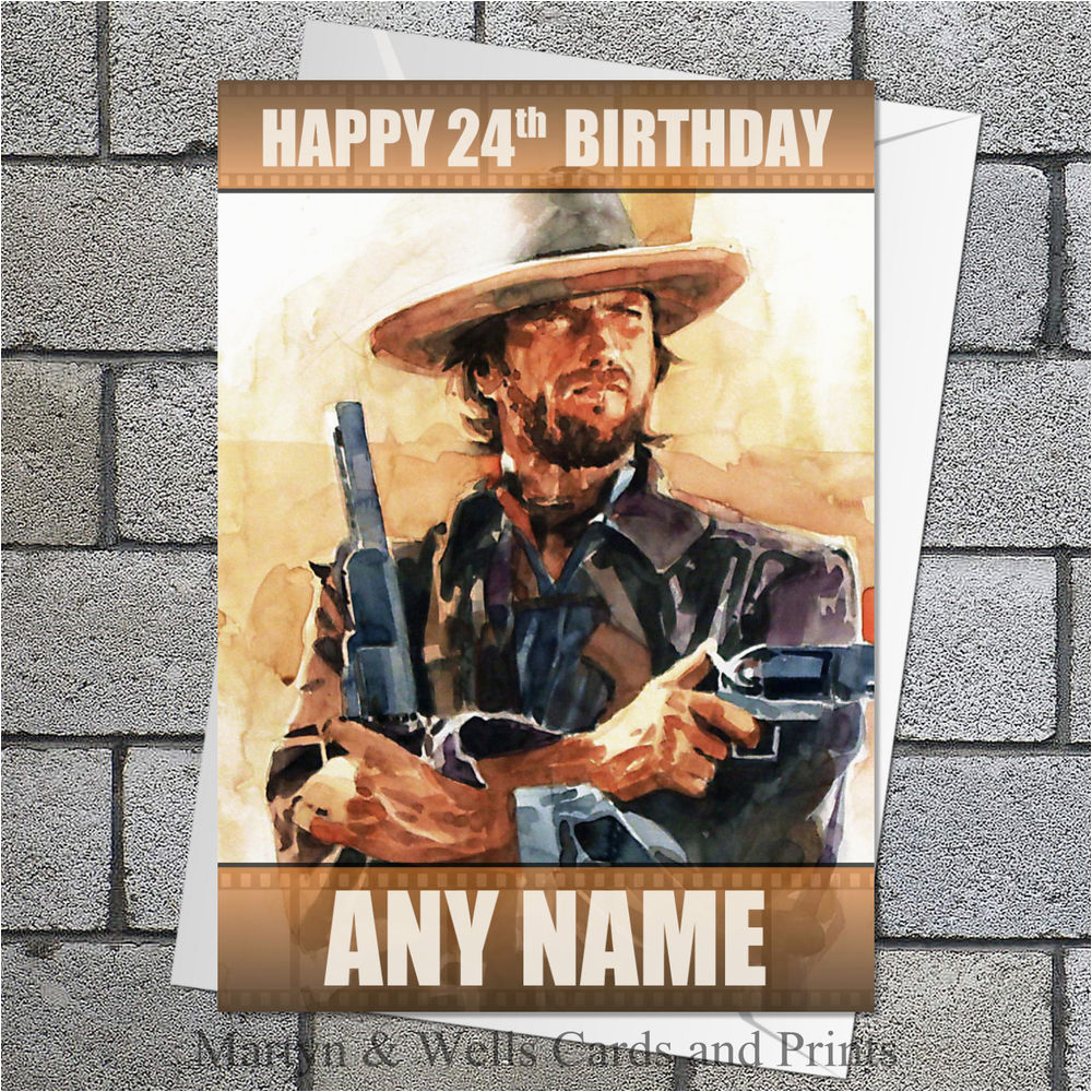 Clint Eastwood Birthday Card Clint Eastwood Birthday Card Fan Art Personalised with