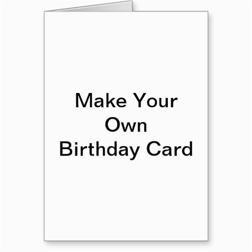 Create Your Own Birthday Card Online Free Printable 5 Best Images Of Make Your Own Cards Free Online Printable