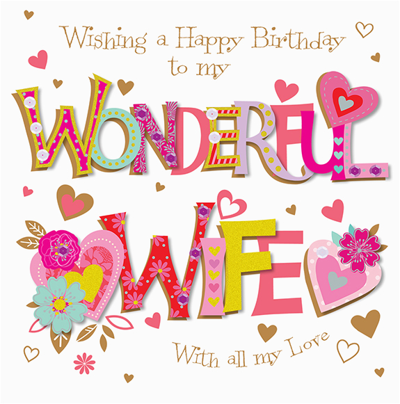 E Birthday Cards for Wife Wishing My Wonderful Wife Happy Birthday Greeting Card Cards