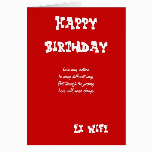 Ex Wife Birthday Cards Ex Wife Birthday Cards Zazzle