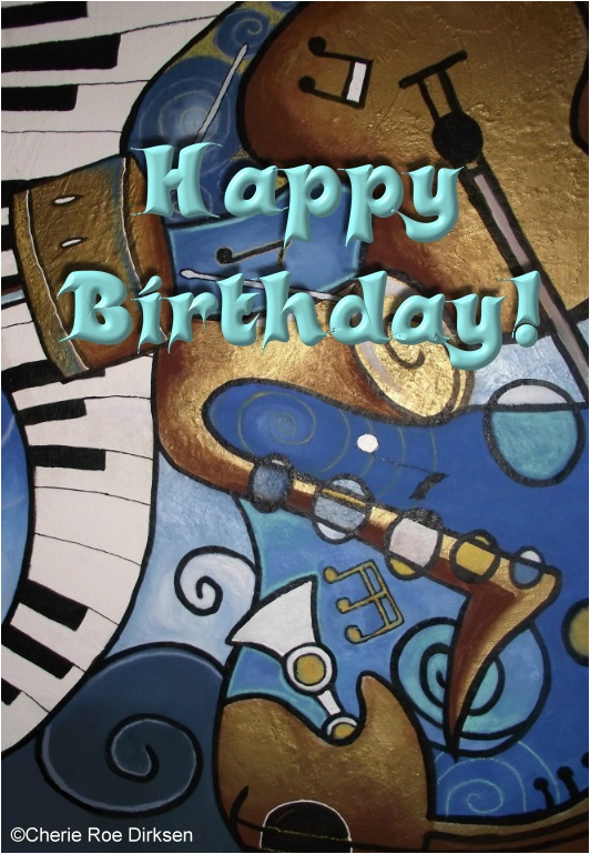 Free E Birthday Cards with Music Musical Instruments Cherie Roe Dirksen