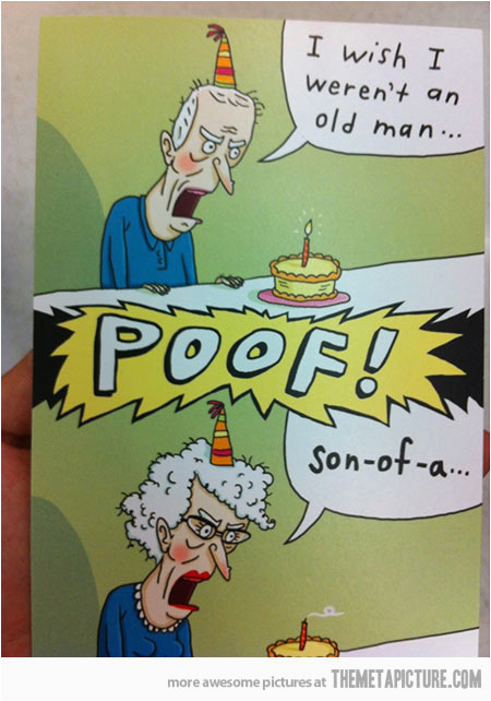 Funny Birthday Cards for Old People Birthday Wish Gone Wrong the Meta ...