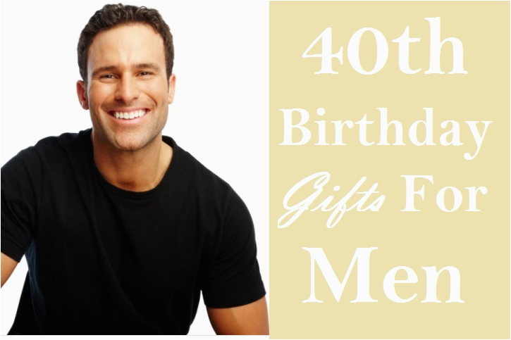 Gay 40th Birthday Ideas 40 Stupendous 40th Birthday Gift Ideas for Men Birthday