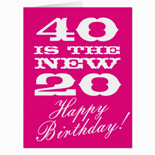 Giant 40th Birthday Card Big 40th Birthday Card for Women 40 is the New 20 Zazzle Com