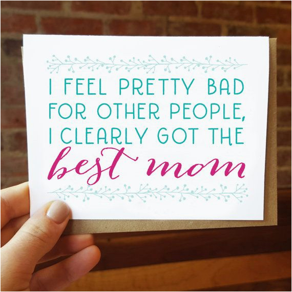 Good Mom Birthday Cards 17 Best Ideas About Best Mom On Pinterest Mom son Quotes