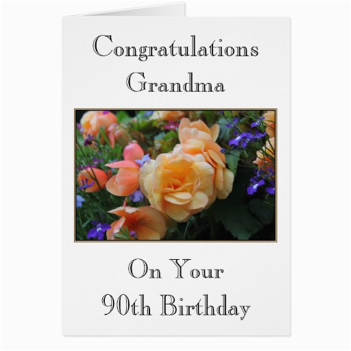 Grandma 90th Birthday Card Pretty Flowers Grandma 90th Birthday Card Zazzle