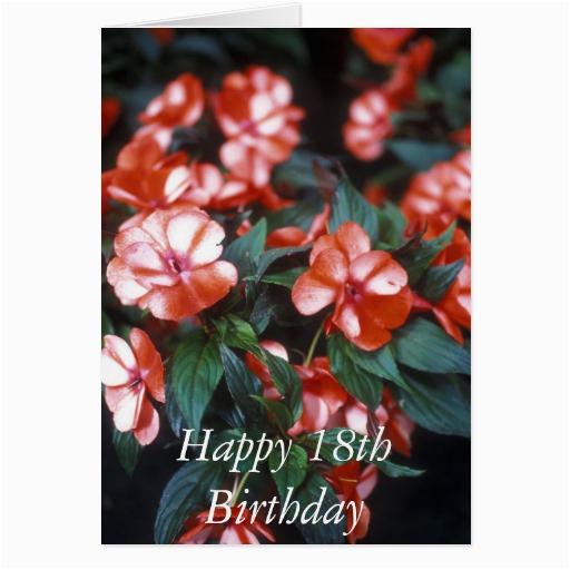 Happy 18th Birthday Flowers Happy 18th Birthday Flower Card Zazzle