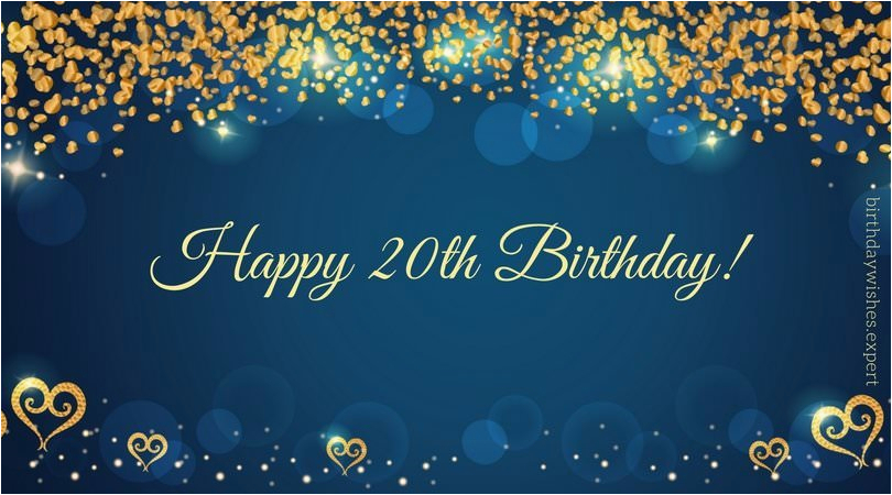 Happy 20th Birthday Cards 20th Birthday Wishes Quotes for their Special Day