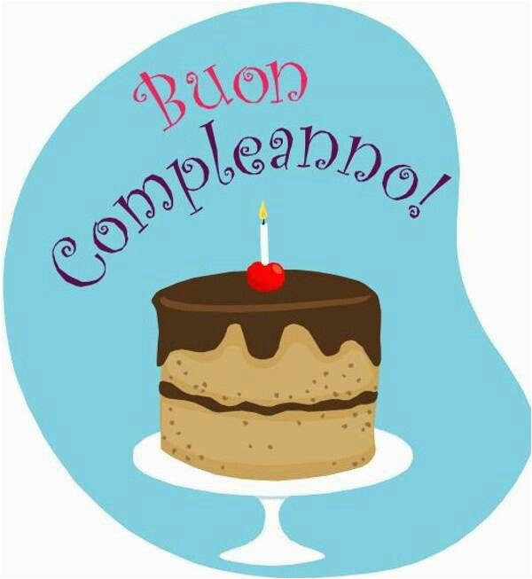 Happy Birthday Cards In Italian Best 25 Happy Birthday In Italian Ideas On Pinterest