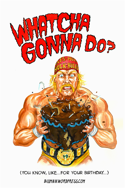 Hulk Hogan Birthday Card Hulkamania is Runnin Wild Glogg