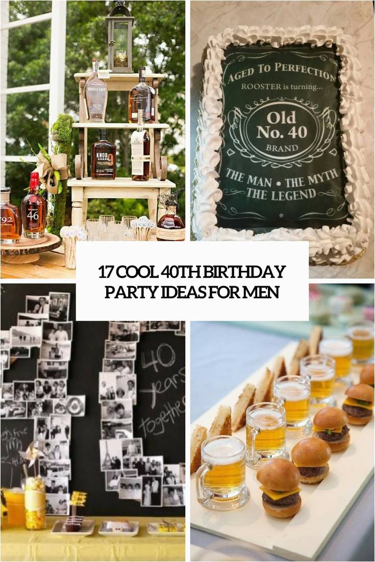 Mens 40th Birthday Party Decorations 17 Cool 40th Birthday Party Ideas for Men Shelterness
