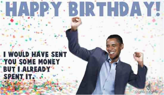 Obama Happy Birthday Card 41 Best Funny Birthday Wishes for Birthday Boy Girl Aunt