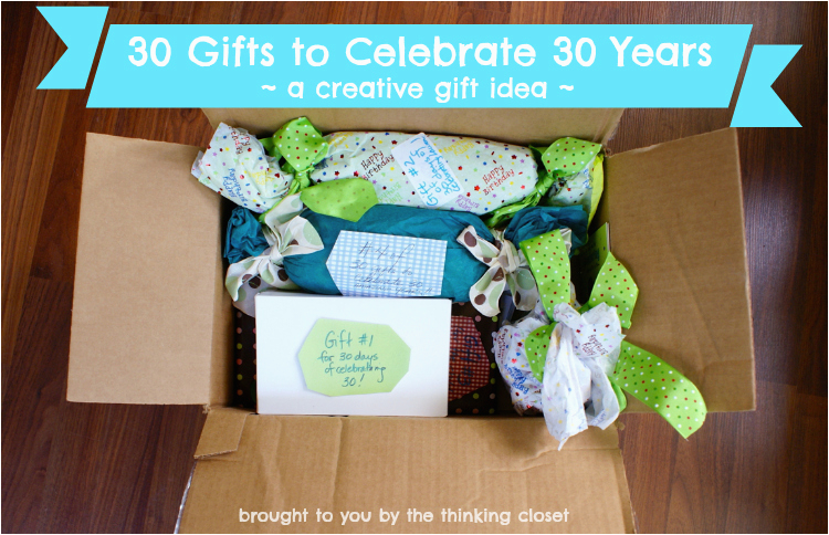 Special 30th Birthday Gift Ideas for Her Creative 30th Birthday Gift Idea the Thinking Closet