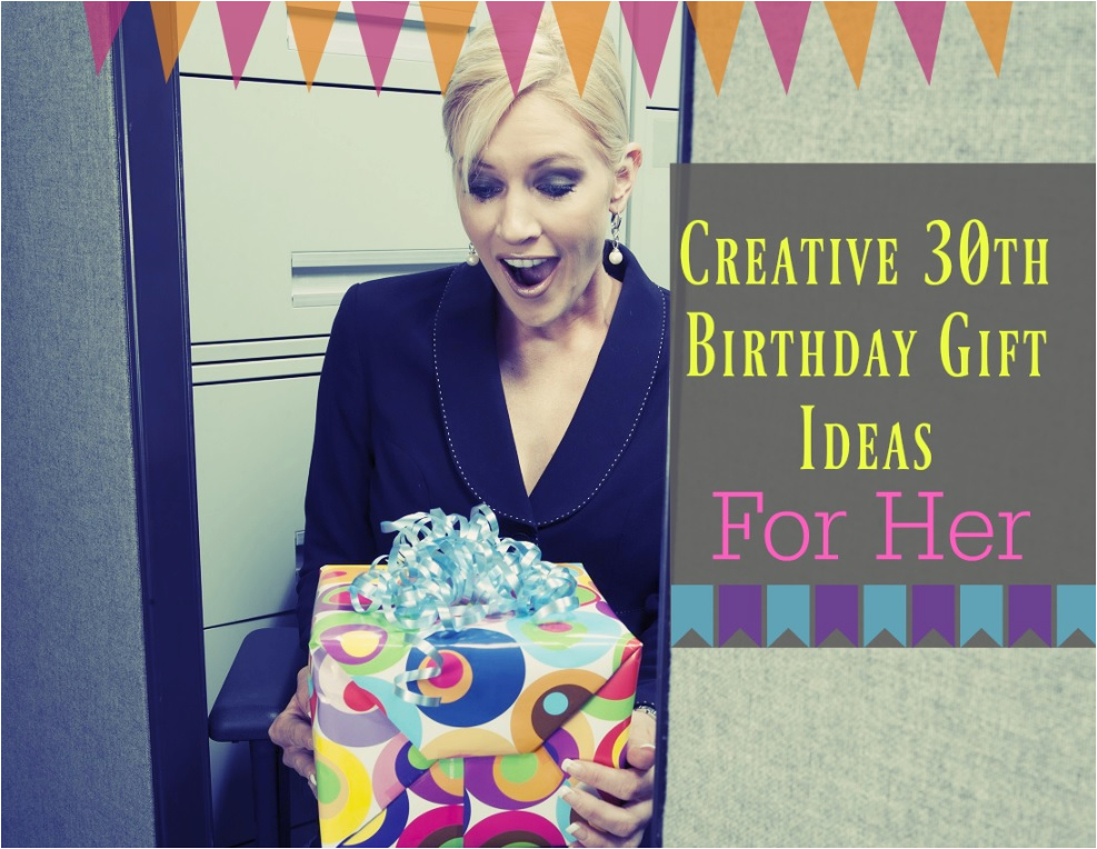 Special 30th Birthday Gift Ideas for Her Creative 30th Birthday Gift Ideas for Her Birthday Monster