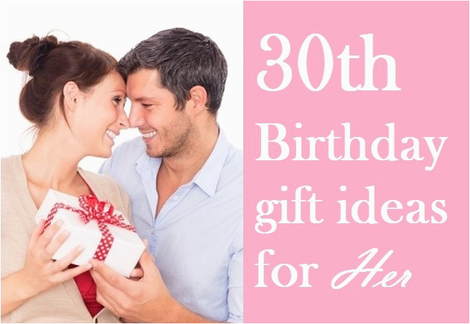 Special Gifts for Her 30th Birthday Special 30th Birthday Gift Ideas for Her that You Must