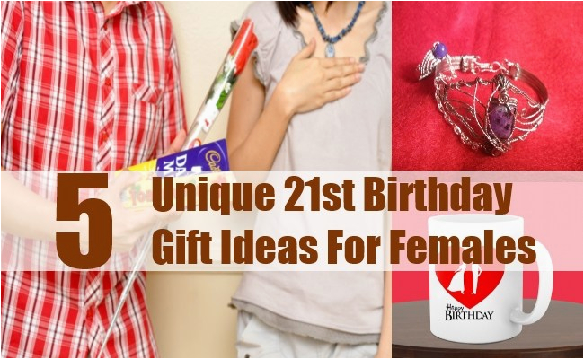 Unusual 21st Birthday Gifts for Her 5 Unique 21st Birthday Gift Ideas for Females 21st
