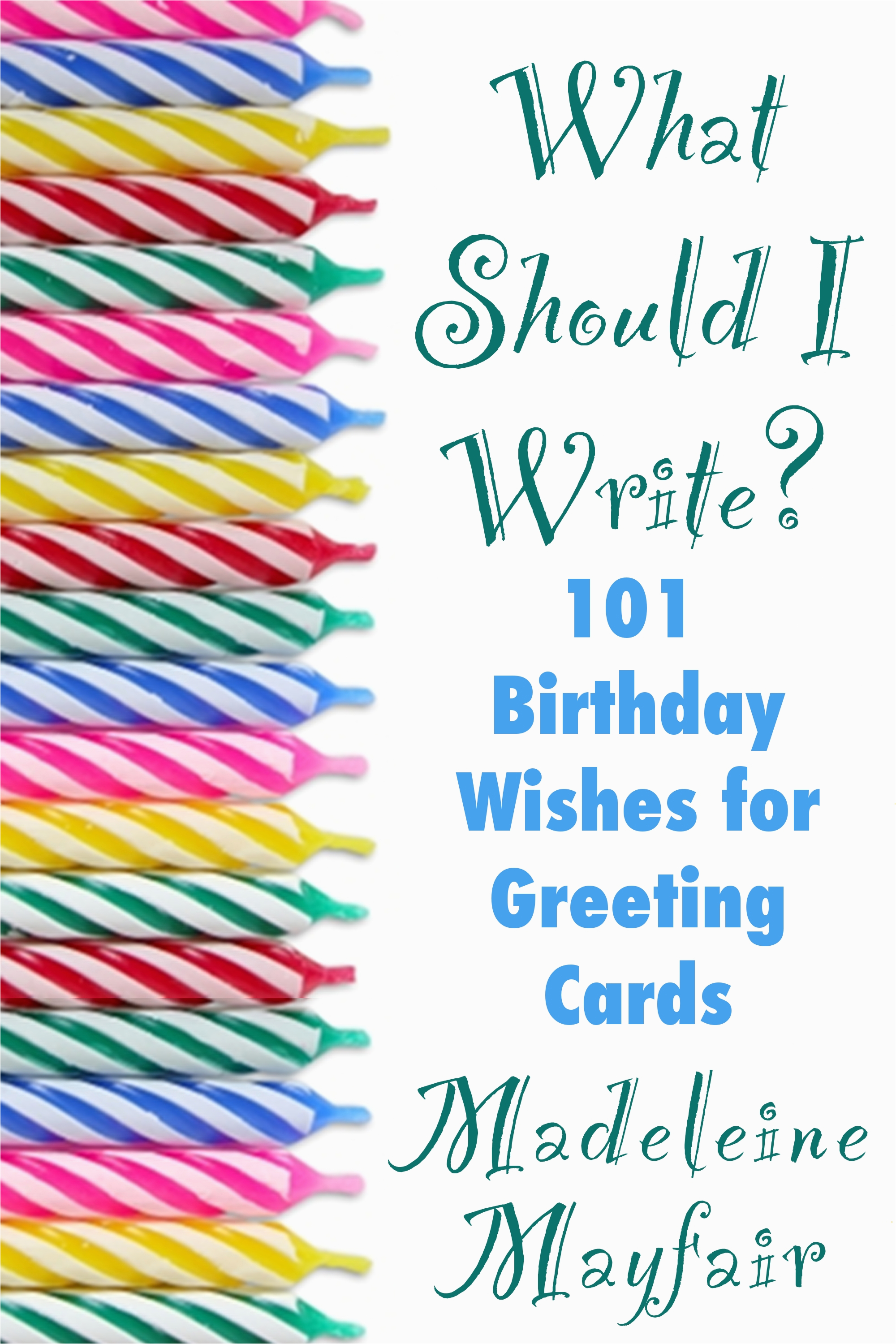 What Can I Write In A Birthday Card What Should I Write 101 Birthday Wishes for Greeting