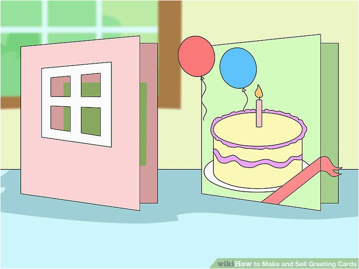 Where Do they Sell Giant Birthday Cards How to Make and Sell Greeting Cards with Pictures Wikihow