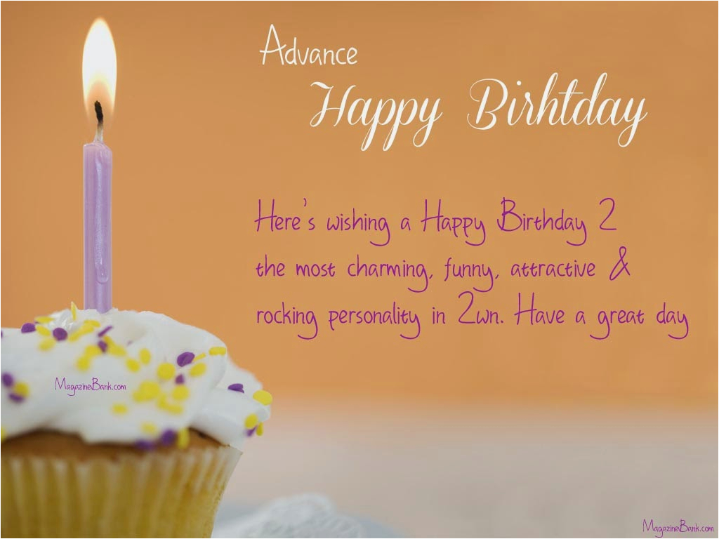 Advance Happy Birthday Wishes Quotes Day before Birthday Quotes Quotesgram