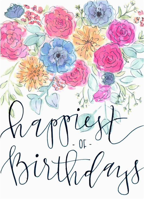 Creative Happy Birthday Quotes Birthday Quotes Happy Birthday Card Watercolor Floral