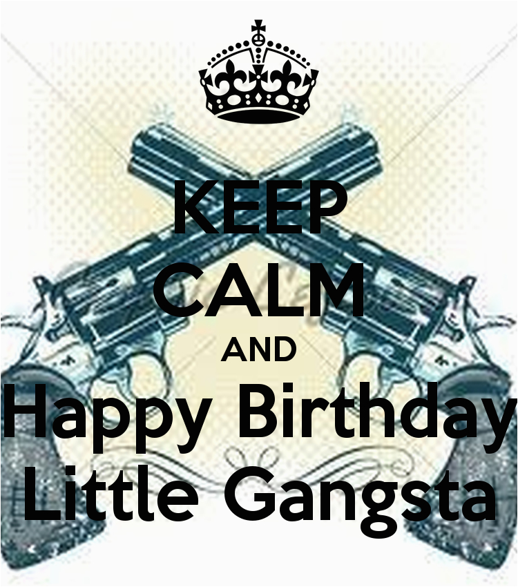 Gangster Happy Birthday Quotes Gangster Happy Birthday Quotes Quotesgram