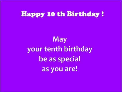 Happy 10th Birthday Quotes Happy 10th Birthday Quotes Quotesgram
