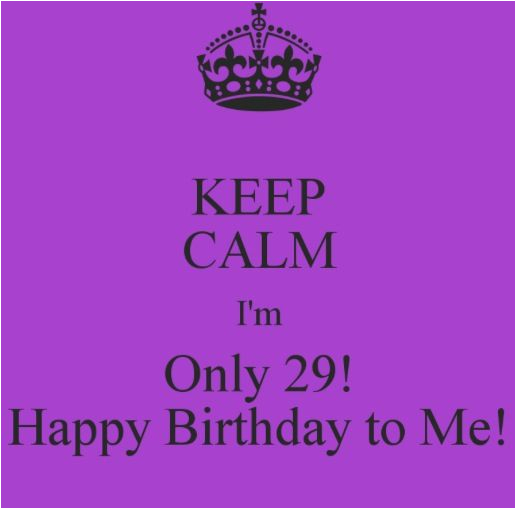 Happy 29th Birthday Quotes 29th Birthday Quotes Quotesgram