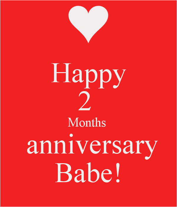 Happy 2nd Month Birthday Baby Quotes Happy 2 Months Anniversary Babe Poster Jazmin Keep