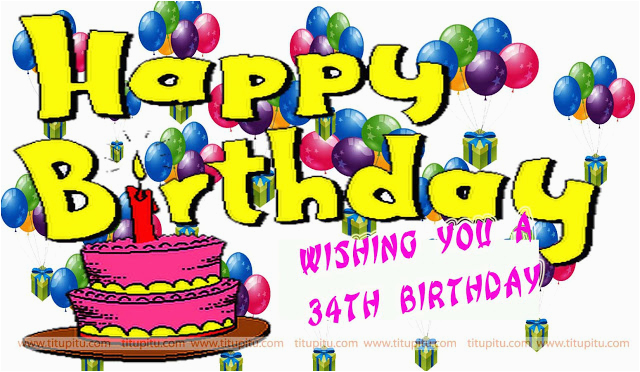 Happy 34th Birthday Quotes 34th Birthday Wishes Images and Sms Haryanvi Makhol Happy 34th Birthday Quotes 34th Birthday Wishes Images and Sms Haryanvi Makhol