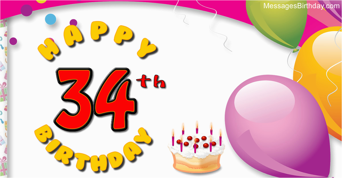 Happy 34th Birthday Quotes Wishes 34 Years with Wishes Happy Birthday Picture Happy 34th Birthday Quotes Wishes 34 Years with Wishes Happy Birthday Picture