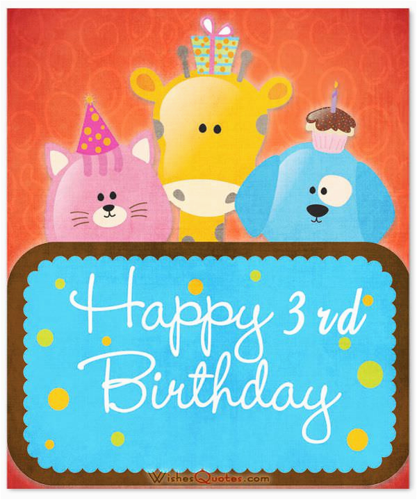 Happy Birthday 3 Year Old Quotes 3rd Birthday Wishes