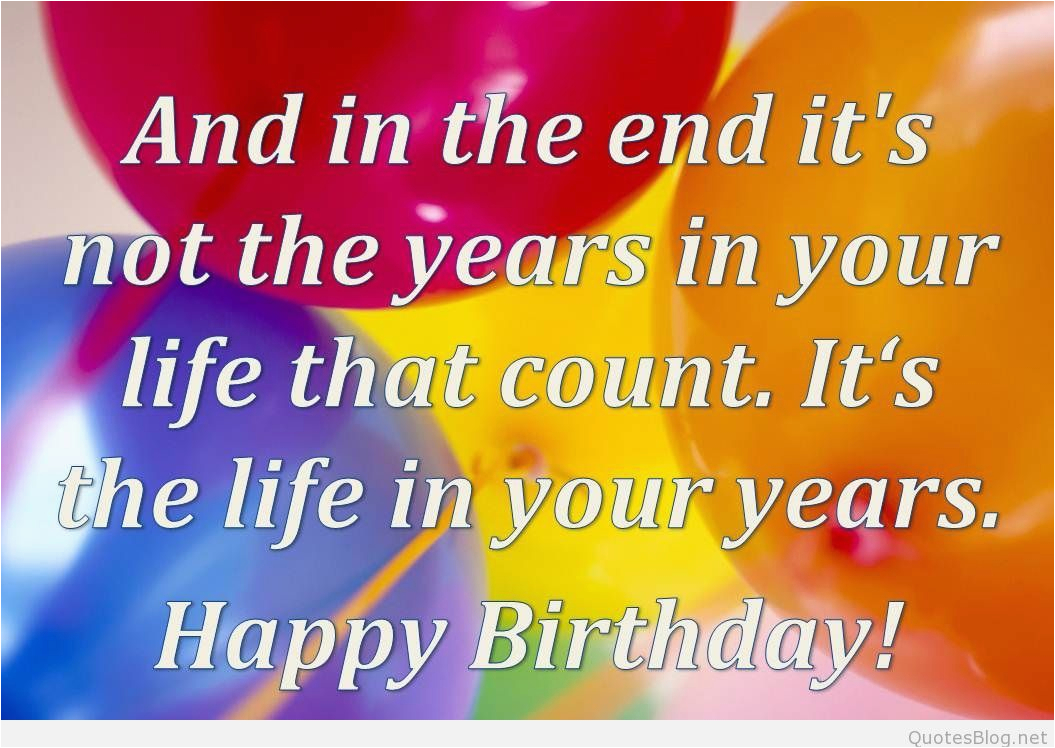 Happy Birthday 39 Quotes Happy Birthday Quotations Happy Anniversary Quotes