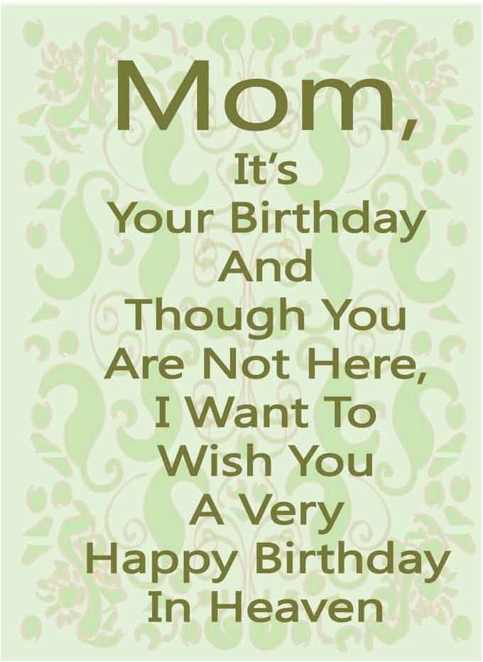 Happy Birthday Dead Mom Quotes Happy Birthday Mom Quotes