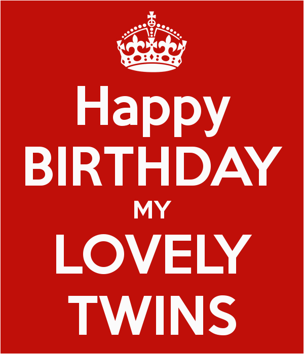 Happy Birthday for Twins Quotes Happy Birthday Twins Quotes Quotesgram