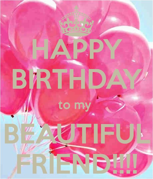 Happy Birthday Friend Pics and Quotes Happy Birthday My Friend Quotes Quotesgram