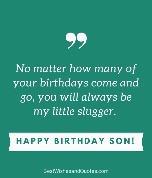 Happy Birthday Inspirational Quotes for son 35 Unique and Amazing Ways to Say Quot Happy Birthday son Quot Happy Birthday Inspirational Quotes for son 35 Unique and Amazing Ways to Say Quot Happy Birthday son Quot