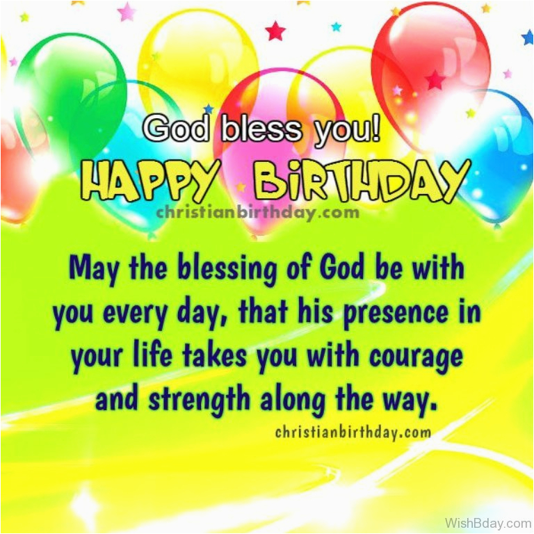 Happy Birthday May God Bless You Quotes 10 Religious Birthday Wishes ...