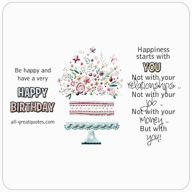 Happy Birthday Money Quotes Happiness Starts with You Quote Animated Birthday Card